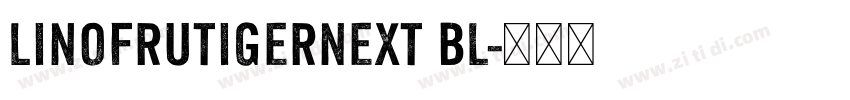 LinoFrutigerNext Bl字体转换